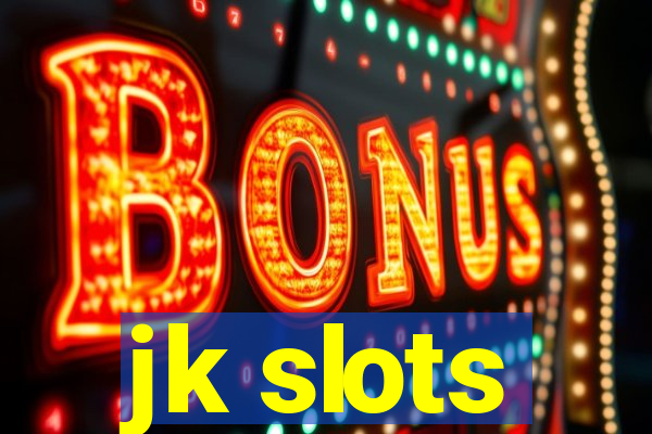 jk slots